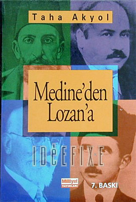 Medine'den Lozan'a "Çok-Hukuklu Sistem"in Tarihteki Deneyleri